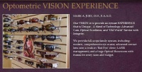 Click here to find out more about an eyecare EXPERIENCE that is Unique - A blend of Technology-Advanced Care, Optical Excellence, and "Old World" Service with Integrity!